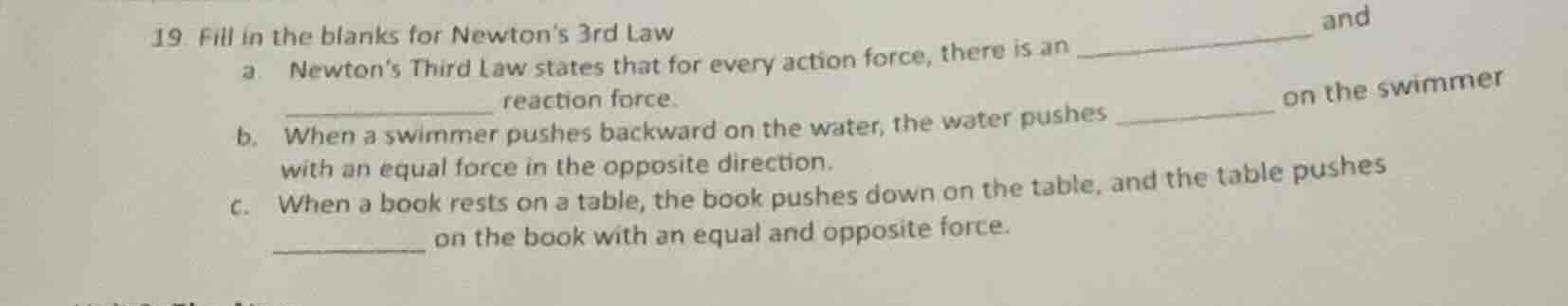 19. fill in the blanks for newtons 3rd law a. newtons third law states …