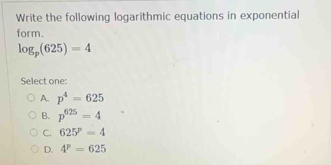 write the following logarithmic equations in exponential form. \\log_{p…