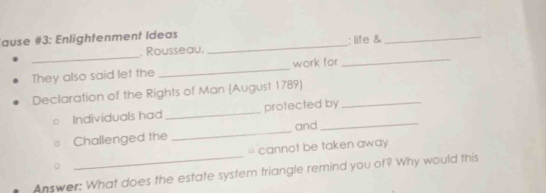 ause #3: enlightenment ideas • _____________, rousseau, _____________: …