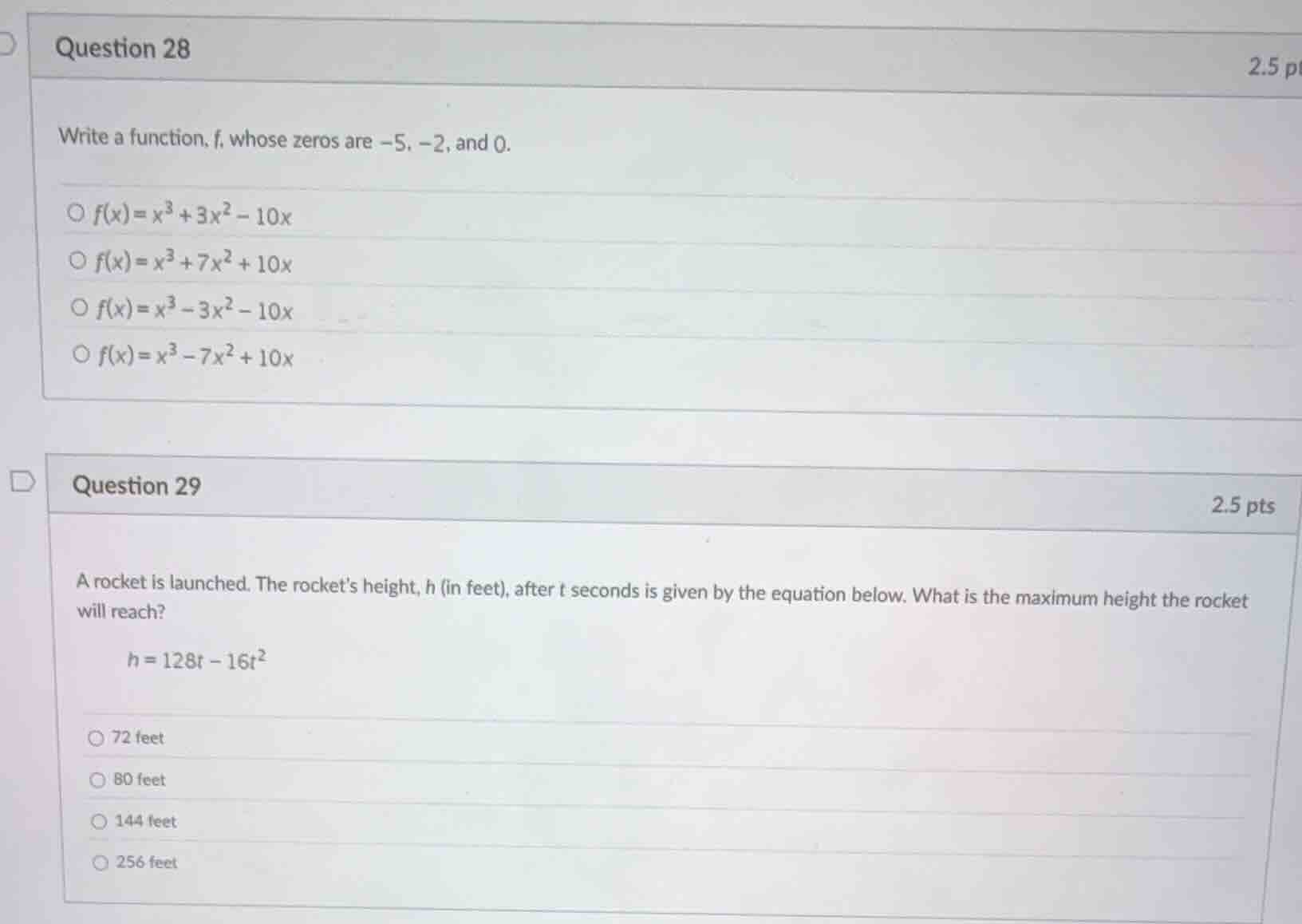 question 28 write a function, f, whose zeros are -5, -2, and 0. f(x)=x³…
