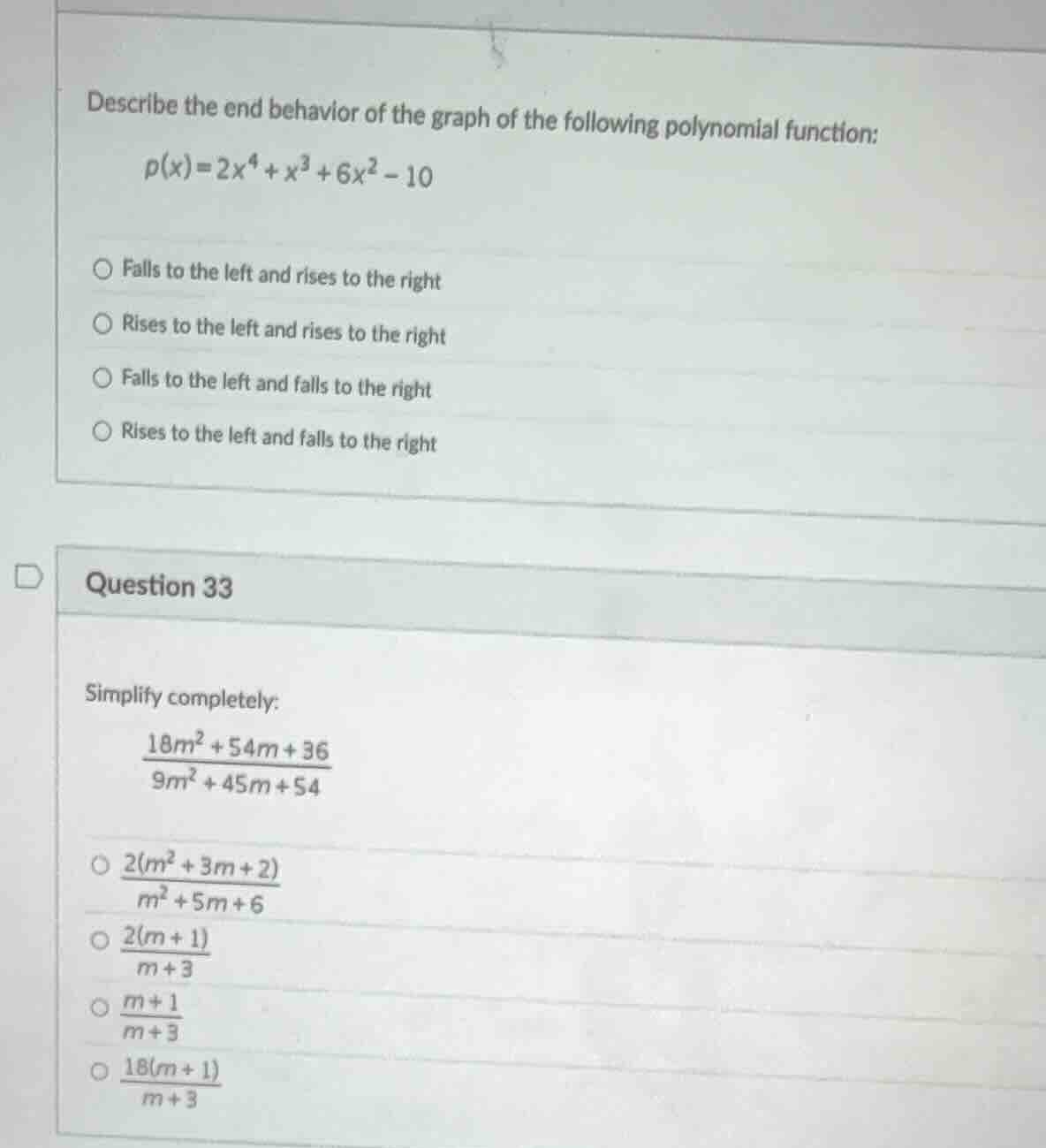 describe the end behavior of the graph of the following polynomial func…