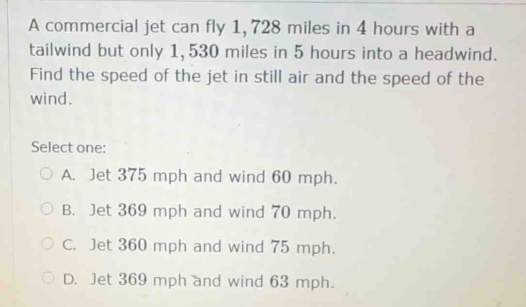a commercial jet can fly 1,728 miles in 4 hours with a tailwind but onl…
