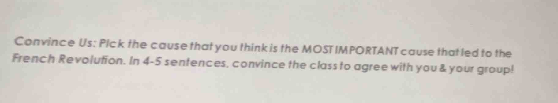 convince us: pick the cause that you think is the most important cause …