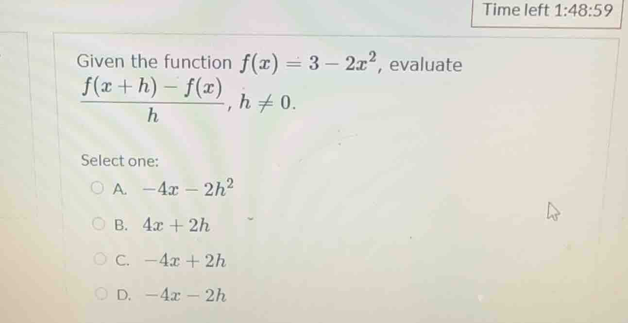 given the function $f(x) = 3 - 2x^2$, evaluate $dfrac{f(x + h) - f(x)}{…