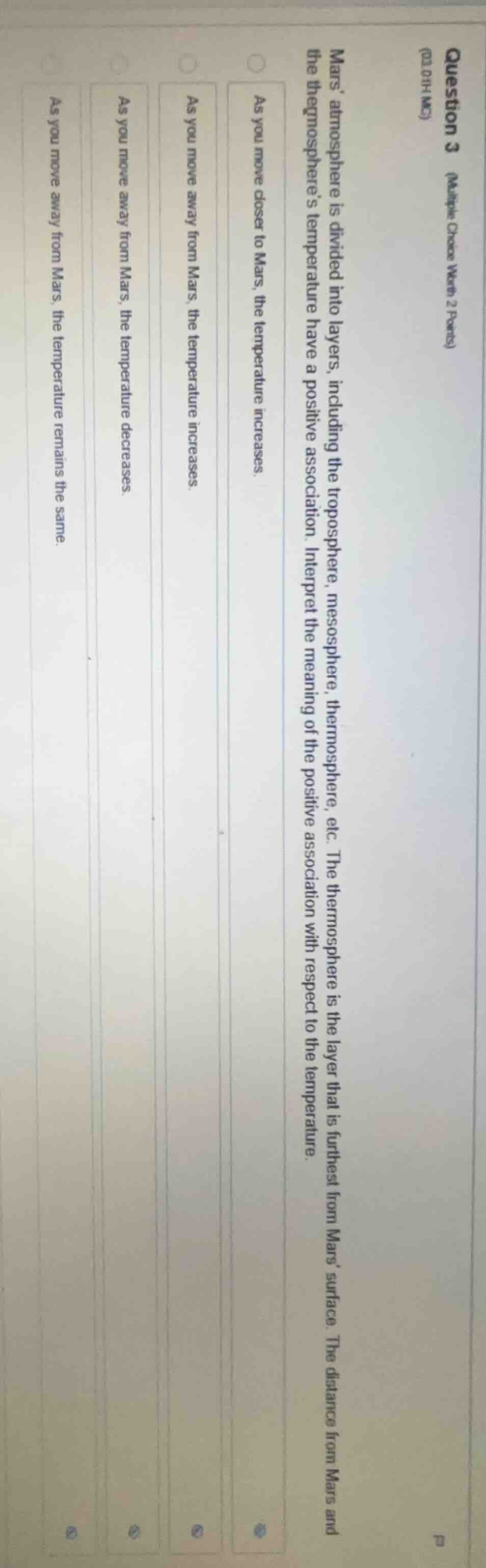 question 3 (multiple choice worth 2 points) (03.01h mc) mars atmosphere…