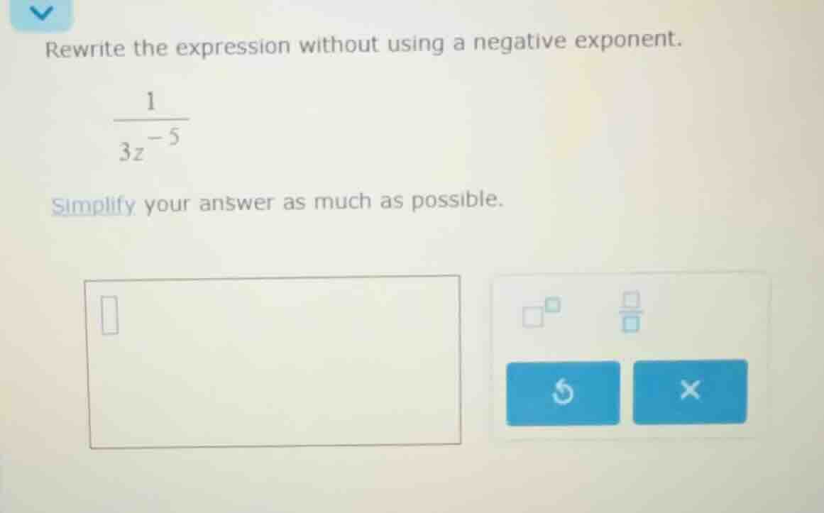 rewrite the expression without using a negative exponent. \\(\\frac{1}{…