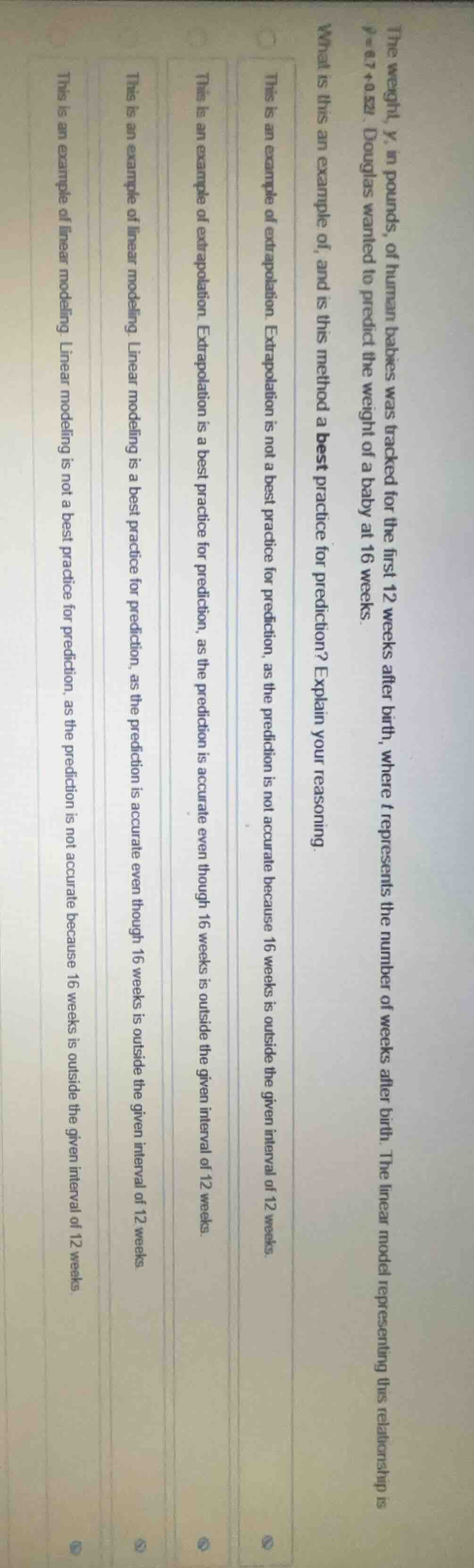 the weight, y, in pounds, of human babies was tracked for the first 12 …