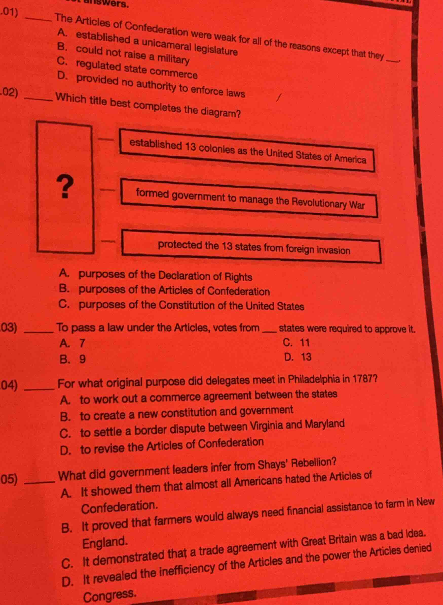 .01) ____ the articles of confederation were weak for all of the reason…