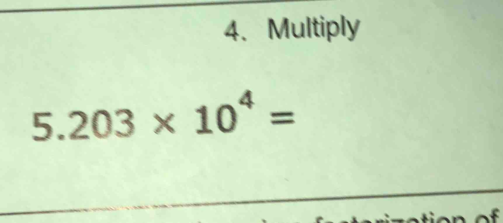 4. multiply $5.203 \\times 10^4 =$