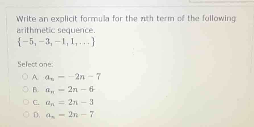 write an explicit formula for the nth term of the following arithmetic …