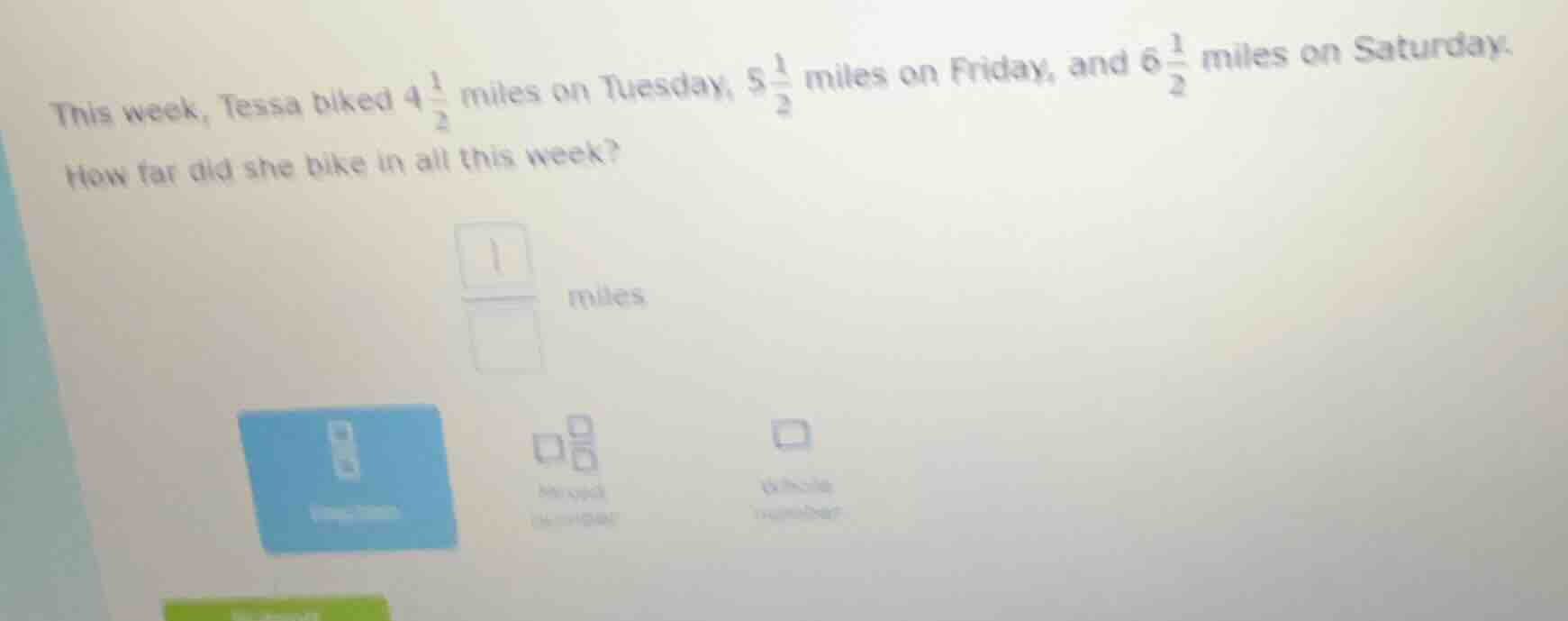 this week, tessa biked $4\\frac{1}{2}$ miles on tuesday, $5\\frac{1}{2}…