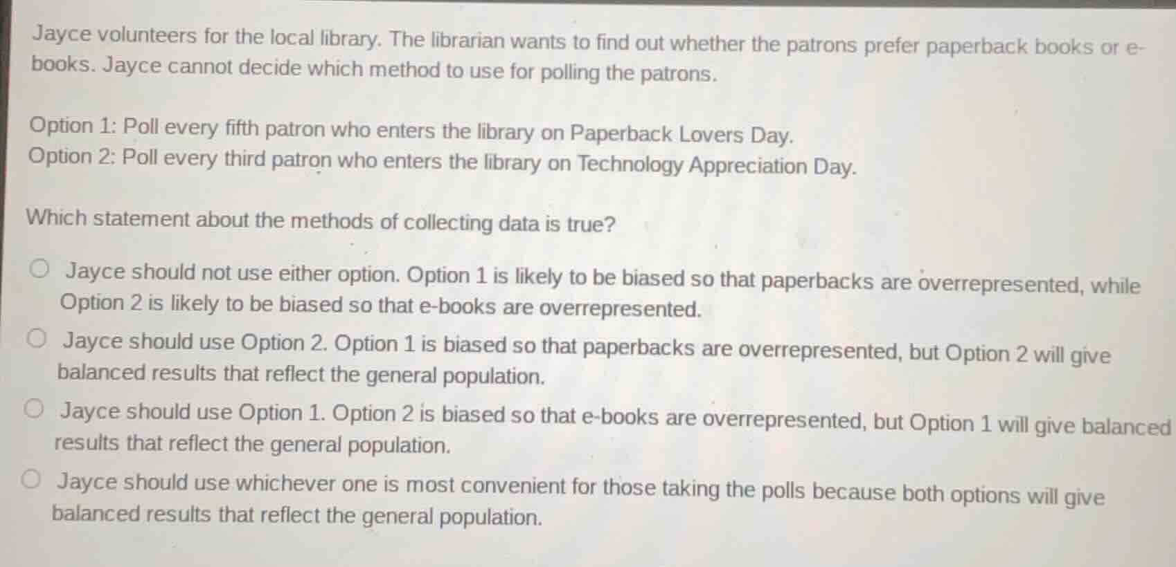 jayce volunteers for the local library. the librarian wants to find out…