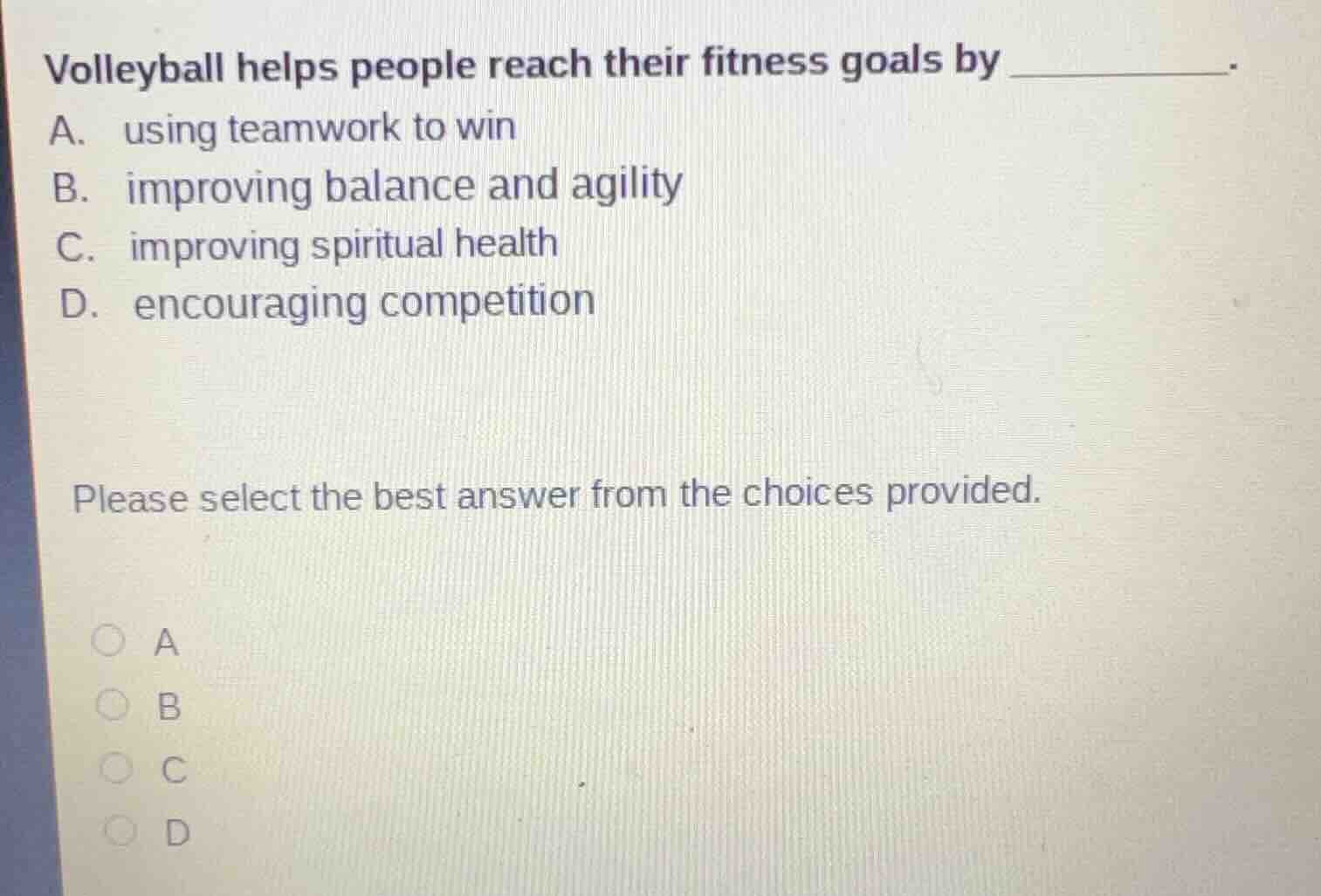 volleyball helps people reach their fitness goals by ______. a. using t…