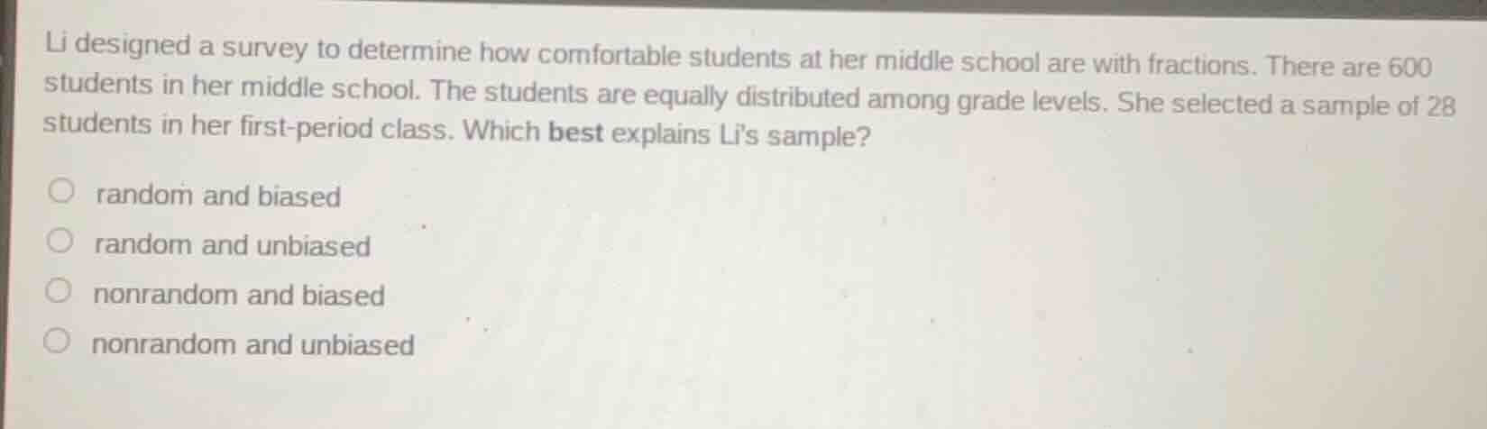 li designed a survey to determine how comfortable students at her middl…