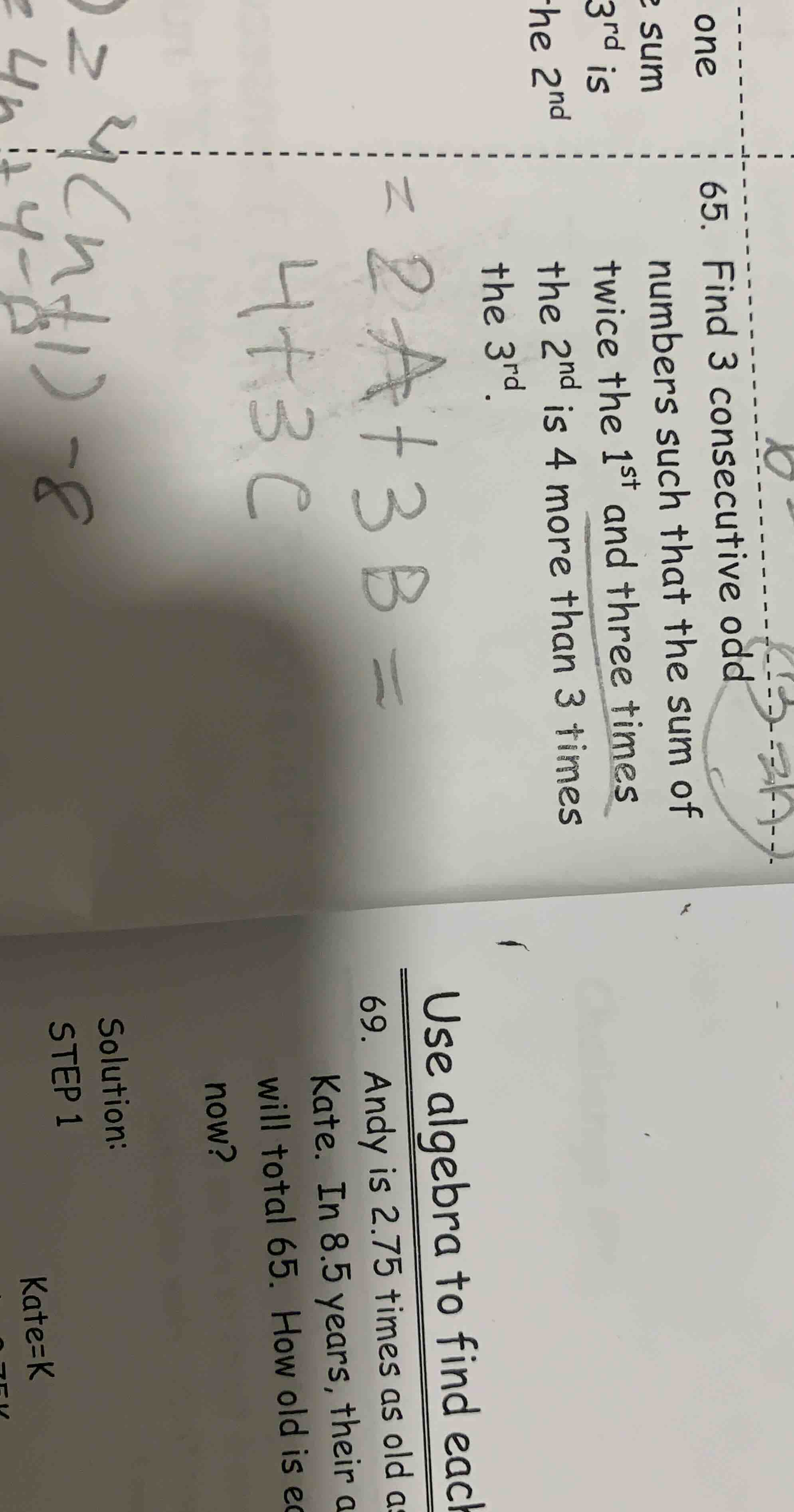 65. find 3 consecutive odd numbers such that the sum of twice the 1st a…