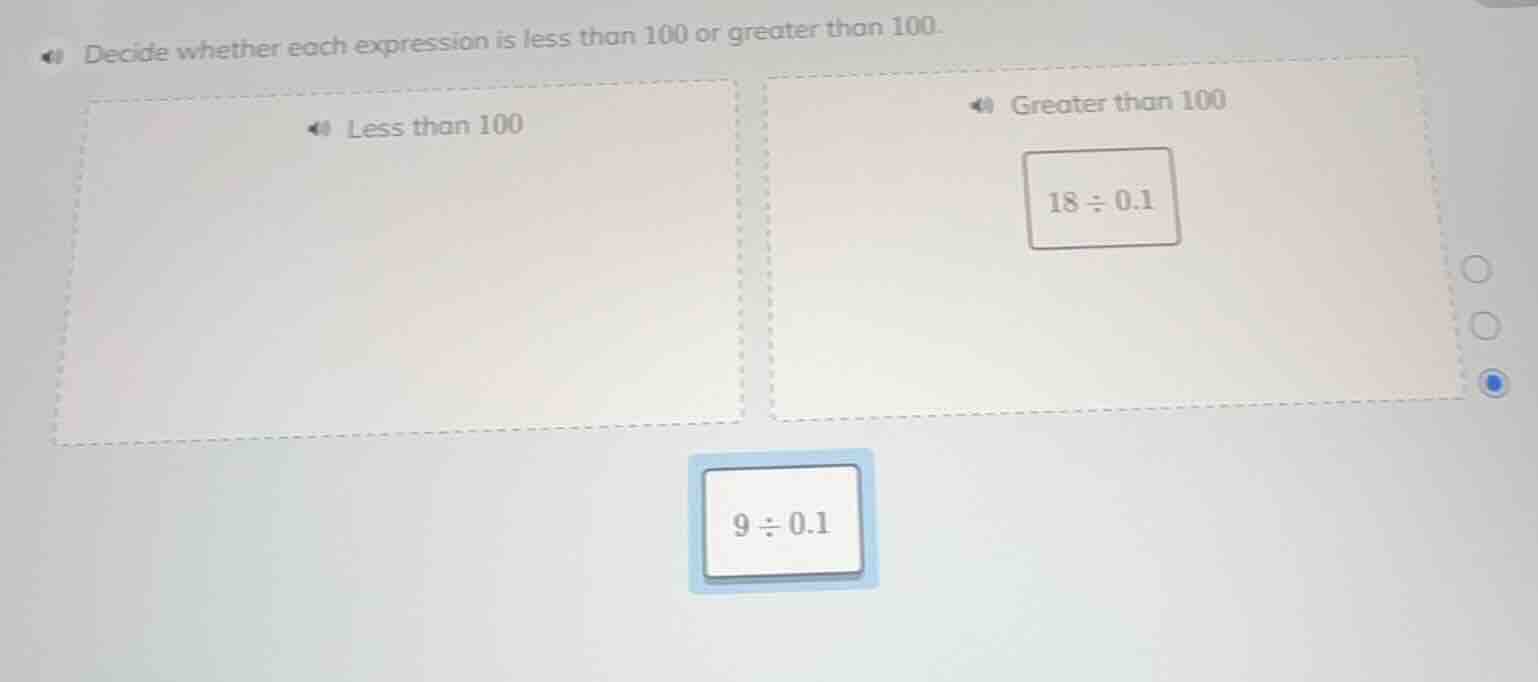 decide whether each expression is less than 100 or greater than 100. le…
