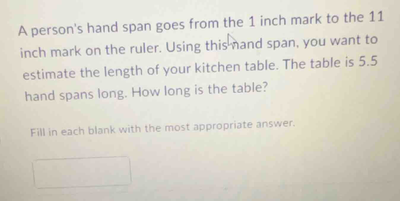 a persons hand span goes from the 1 inch mark to the 11 inch mark on th…