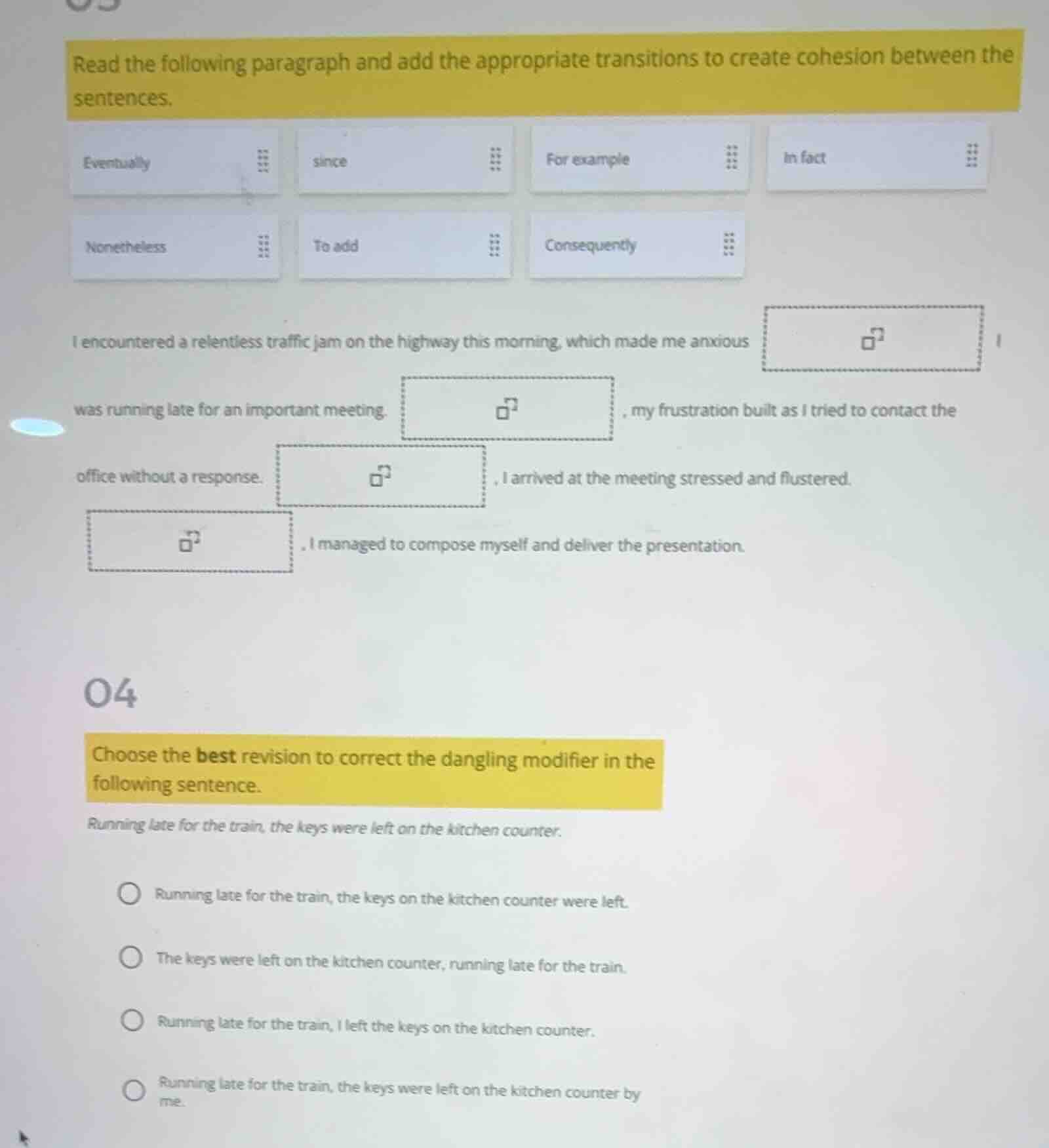 read the following paragraph and add the appropriate transitions to cre…