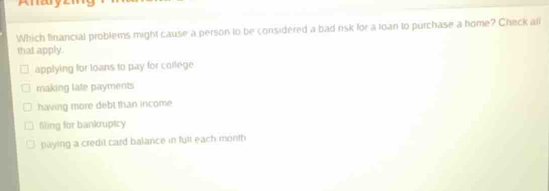 which financial problems might cause a person to be considered a bad ri…
