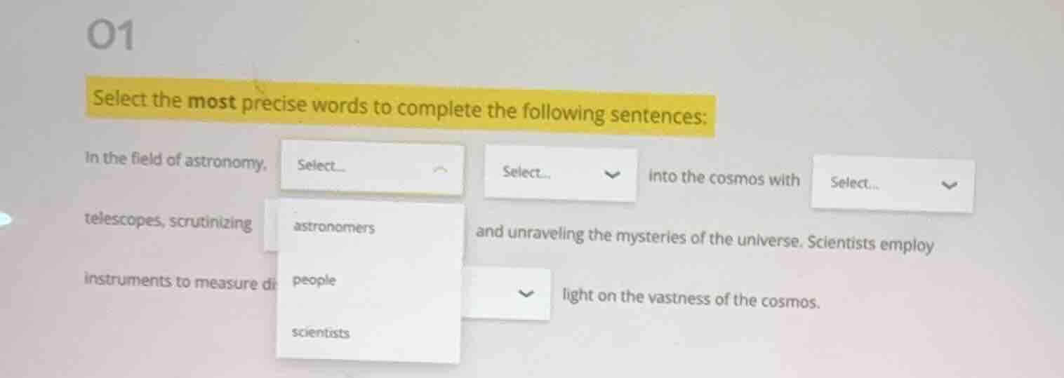 01 select the most precise words to complete the following sentences: i…