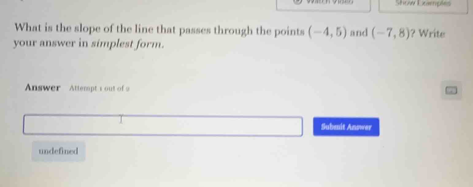 what is the slope of the line that passes through the points (-4,5) and…