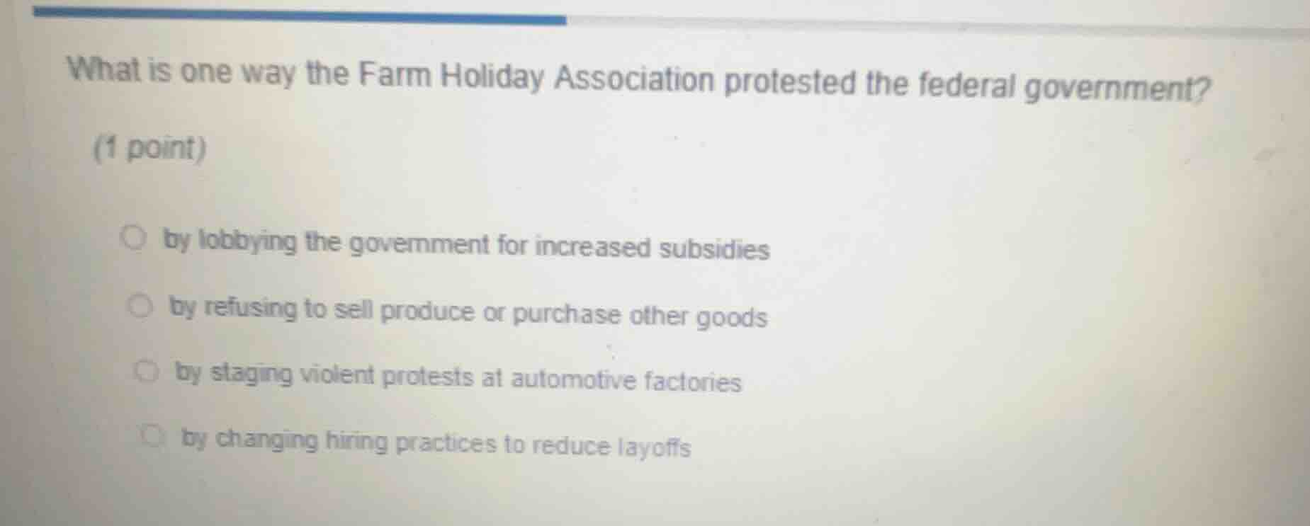 what is one way the farm holiday association protested the federal gove…