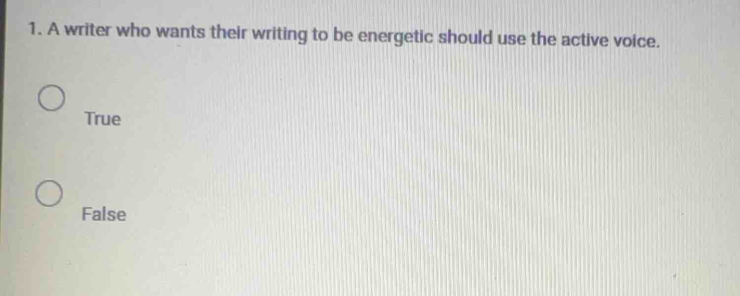 1. a writer who wants their writing to be energetic should use the acti…