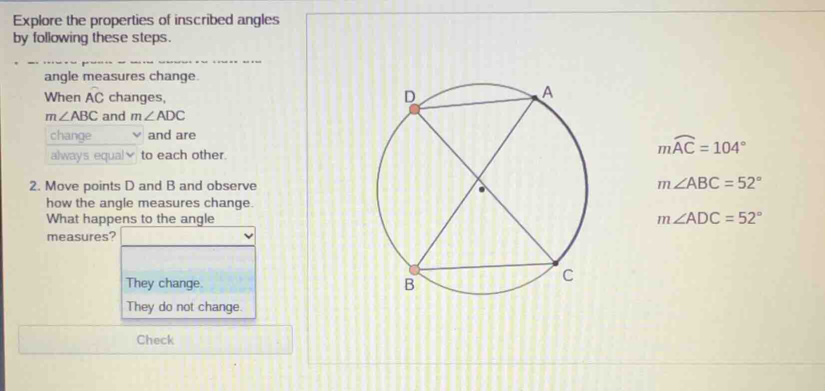 explore the properties of inscribed angles by following these steps. an…