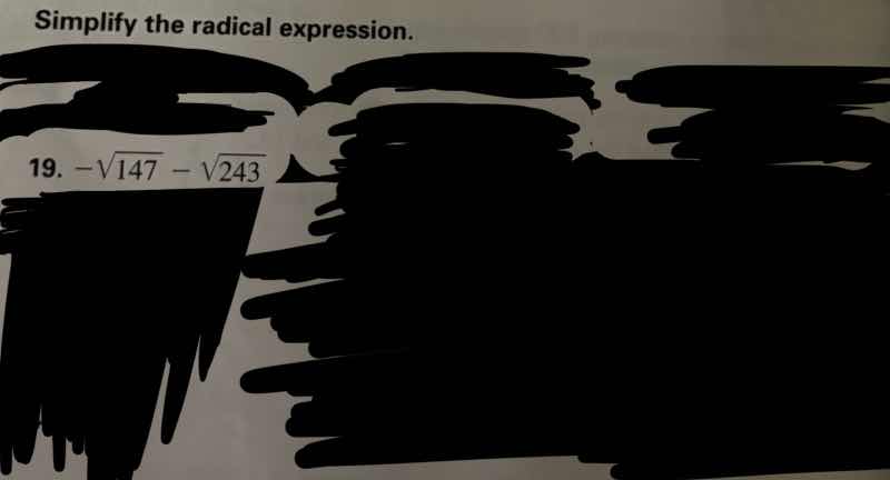 simplify the radical expression. 19. $-sqrt{147} - sqrt{243}$