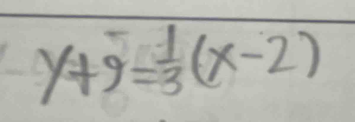 y + 9 = \\frac{1}{3}(x - 2)