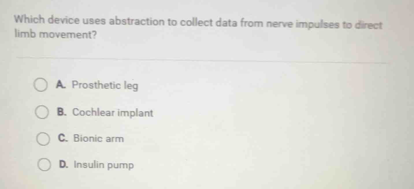 which device uses abstraction to collect data from nerve impulses to di…