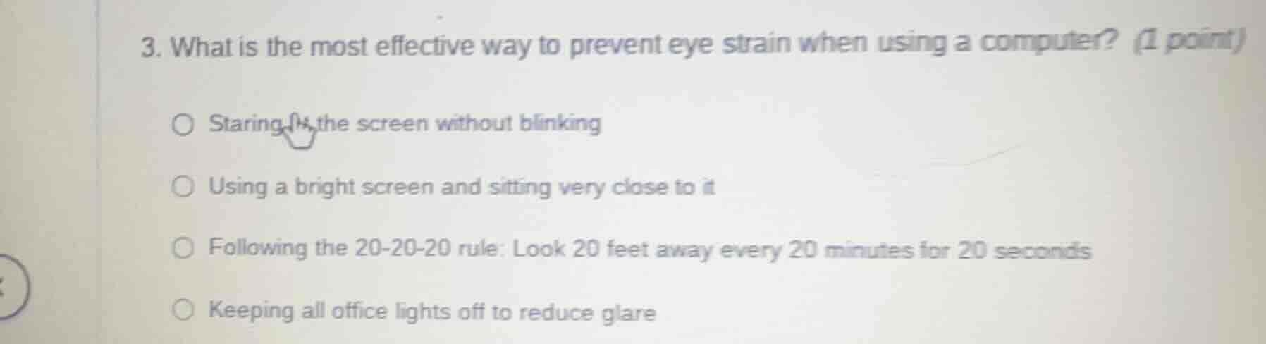 3. what is the most effective way to prevent eye strain when using a co…
