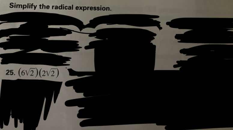 simplify the radical expression. 25. $(6sqrt{2})(2sqrt{2})$