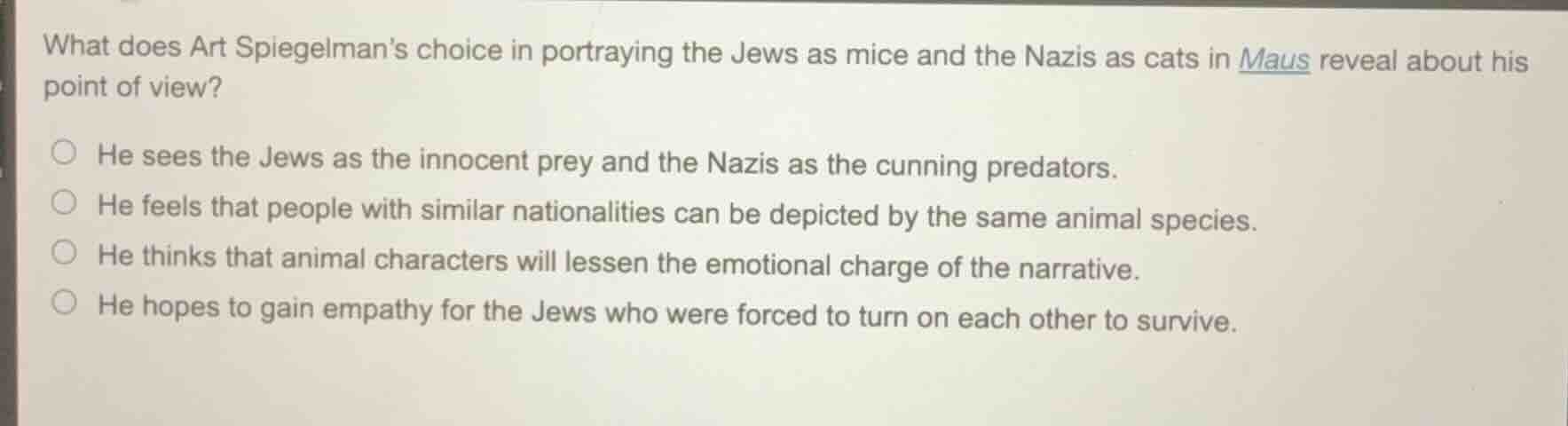 what does art spiegelmans choice in portraying the jews as mice and the…