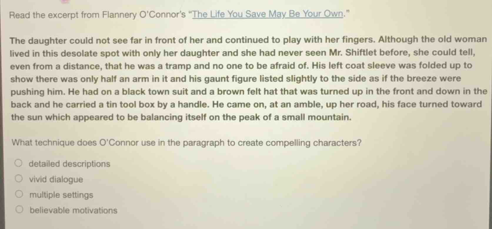 read the excerpt from flannery o’connor’s “the life you save may be you…