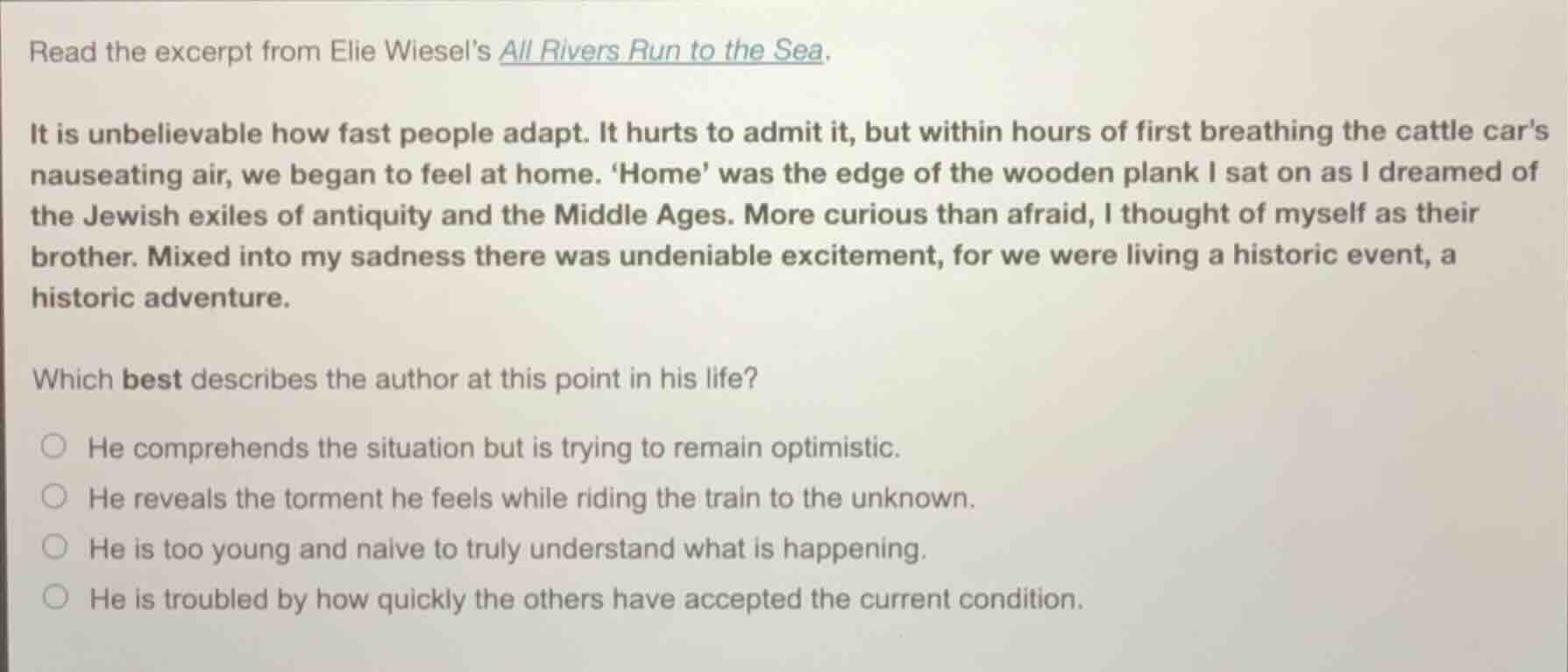 read the excerpt from elie wiesels all rivers run to the sea. it is unb…