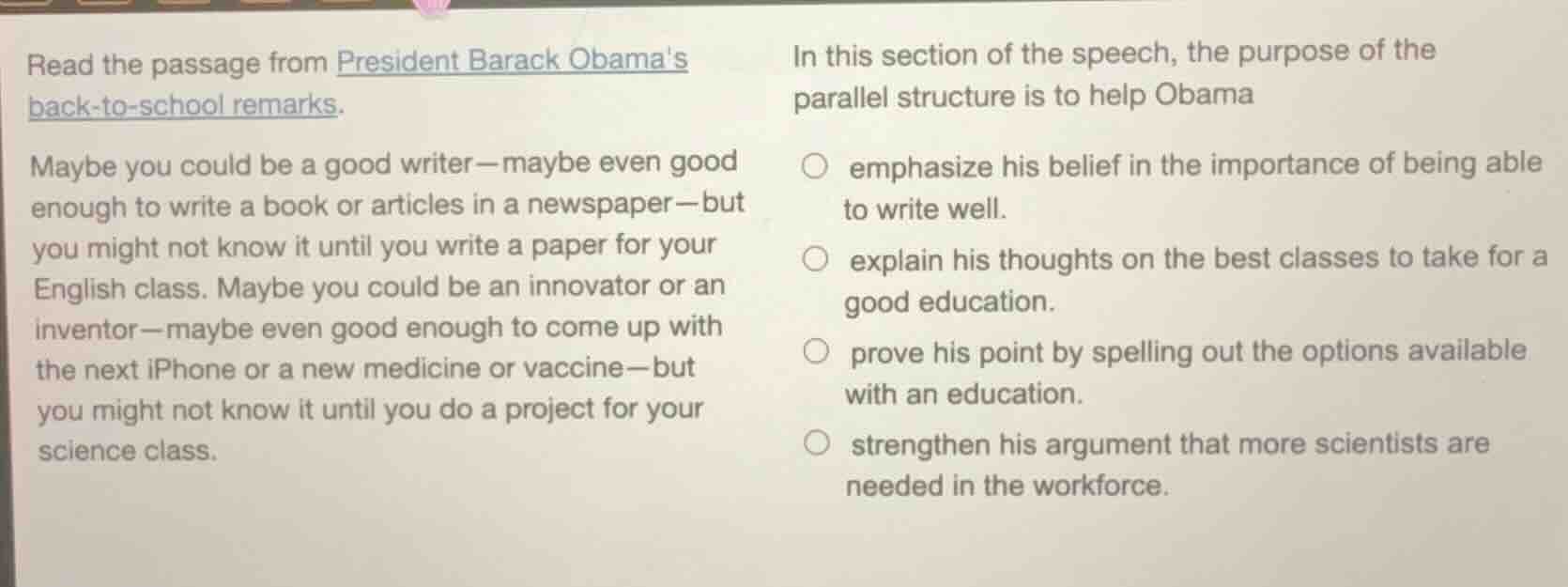 read the passage from president barack obamas back-to-school remarks. m…