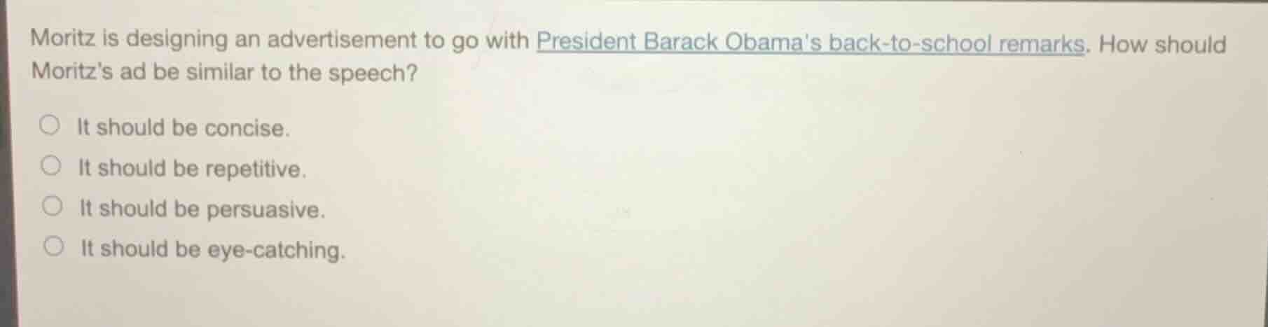 moritz is designing an advertisement to go with president barack obamas…