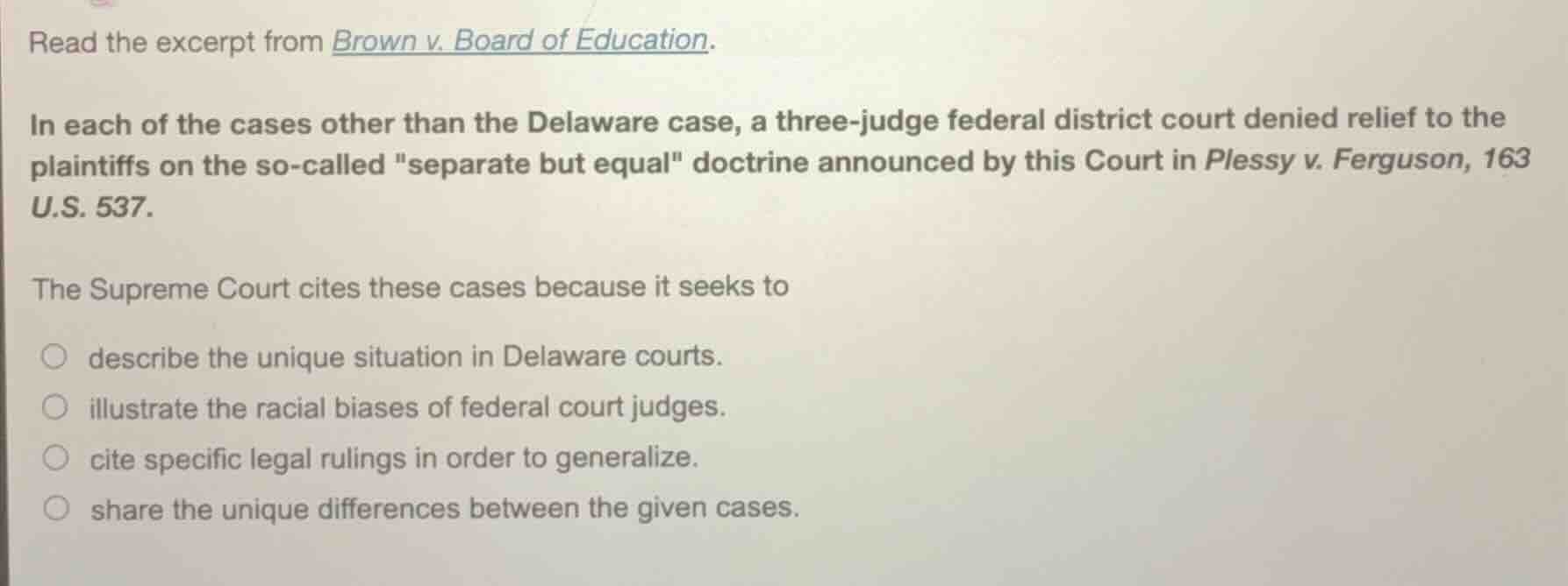 read the excerpt from brown v. board of education. in each of the cases…