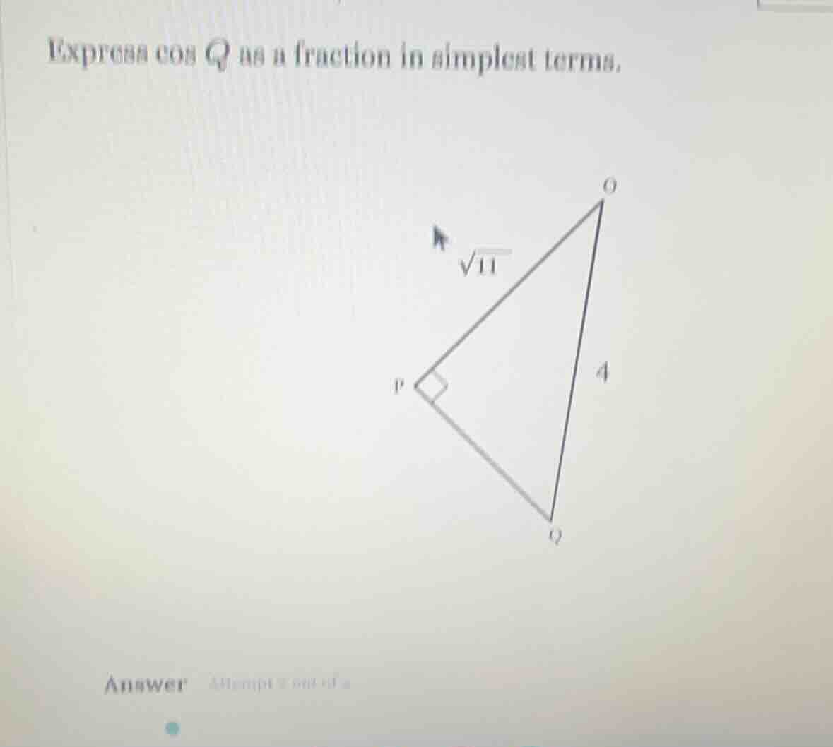 express cos q as a fraction in simplest terms. (there is a right triang…