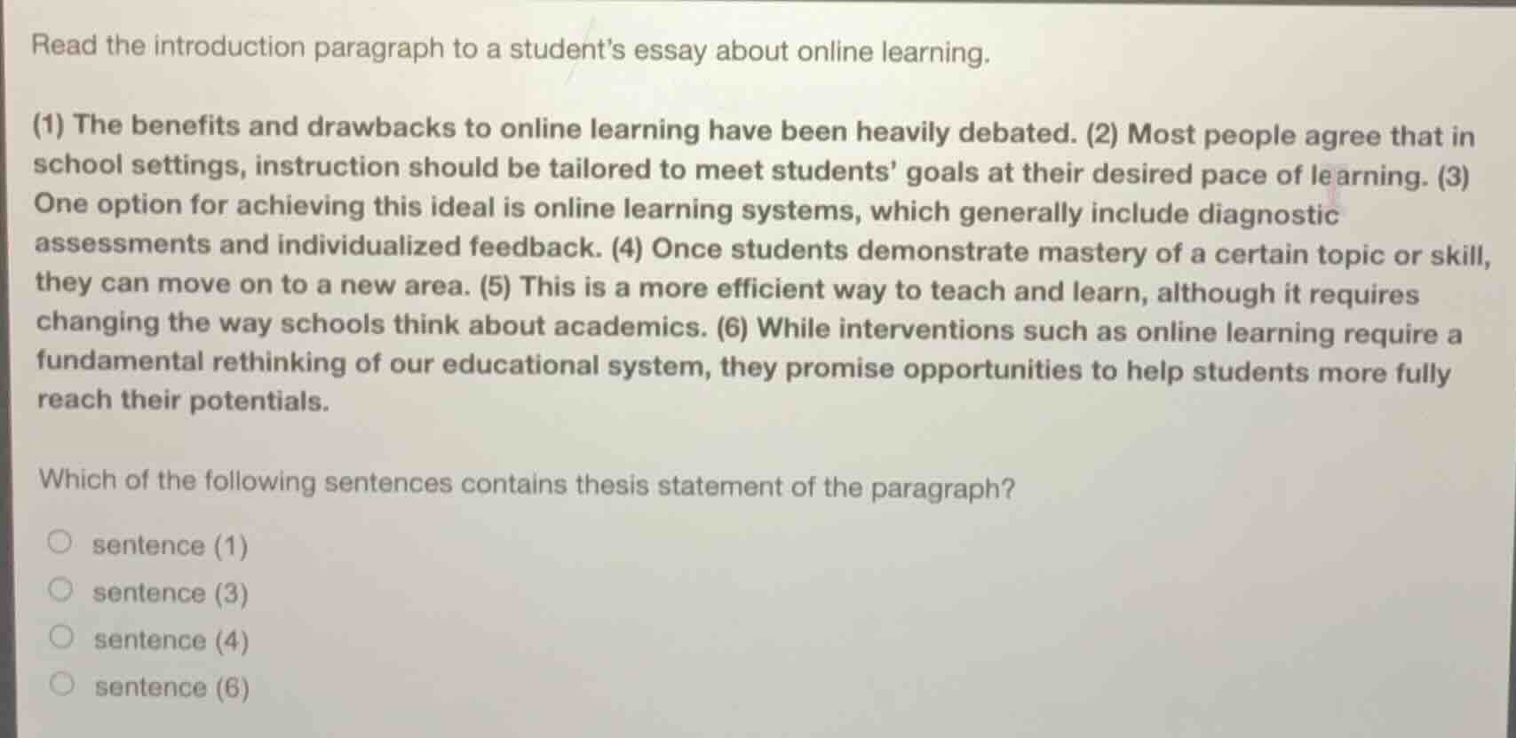 read the introduction paragraph to a students essay about online learni…