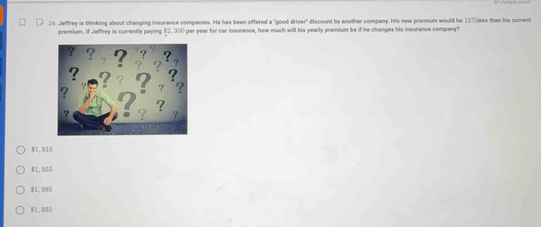 24. jeffrey is thinking about changing insurance companies. he has been…