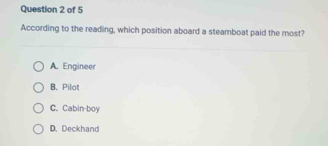 question 2 of 5 according to the reading, which position aboard a steam…