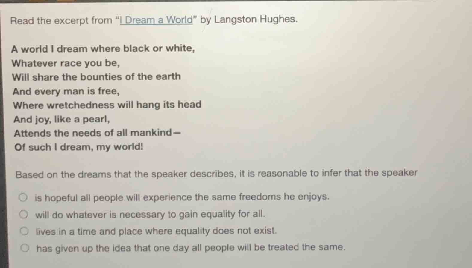 read the excerpt from \i dream a world\ by langston hughes. a world i d…
