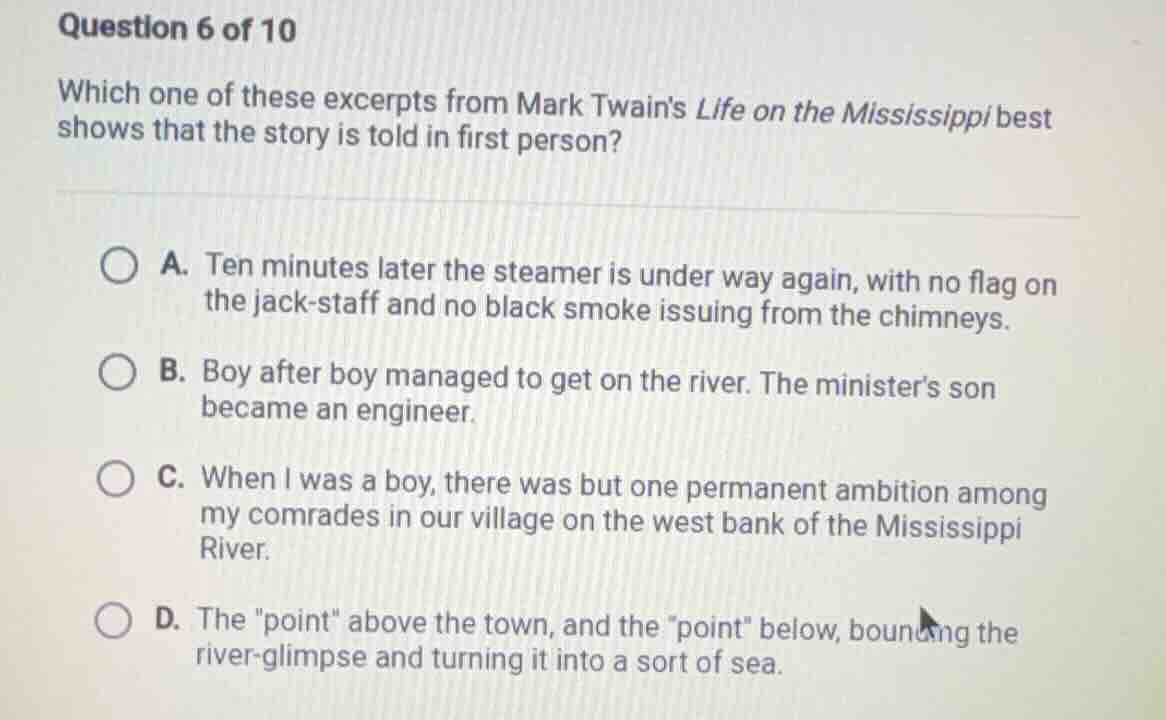 question 6 of 10 which one of these excerpts from mark twains life on t…