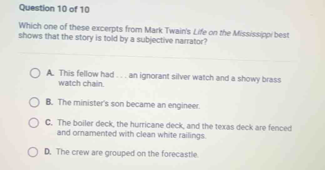 question 10 of 10 which one of these excerpts from mark twains life on …