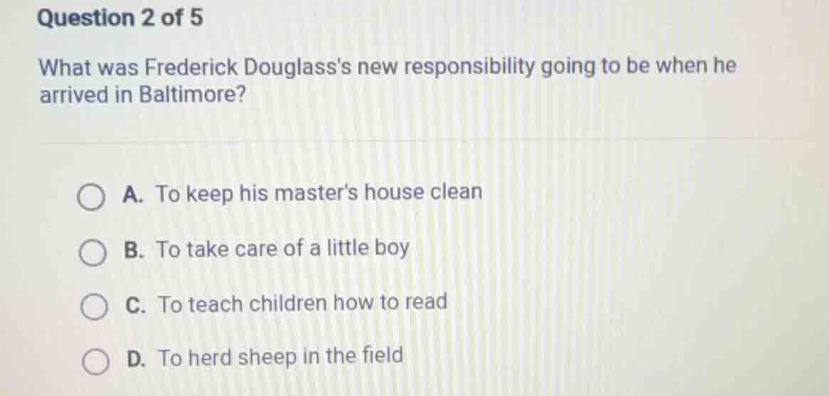 question 2 of 5 what was frederick douglasss new responsibility going t…