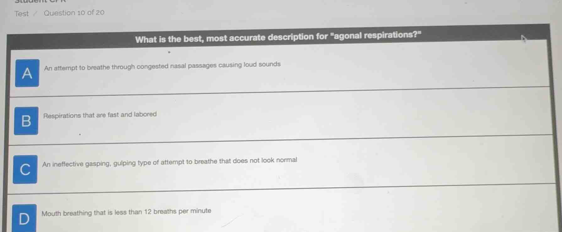 test / question 10 of 20 what is the best, most accurate description fo…