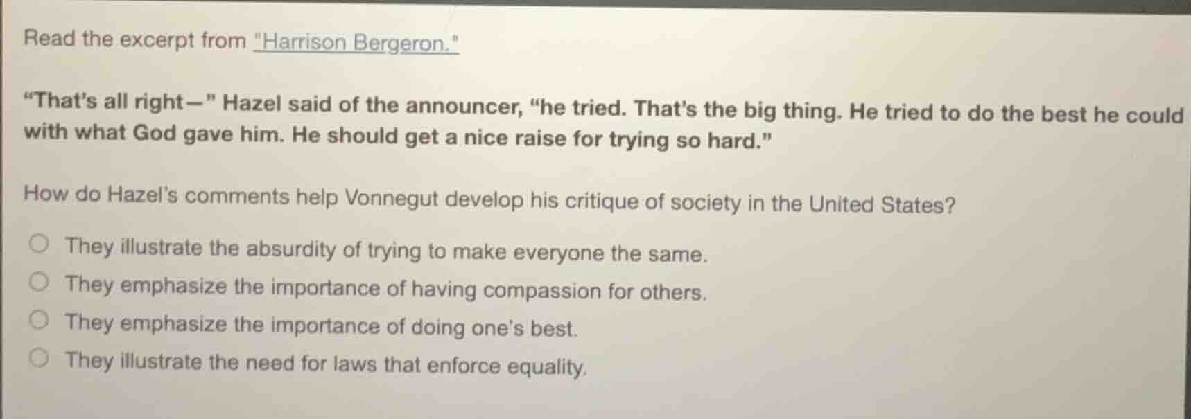 read the excerpt from \harrison bergeron.\ \thats all right—\ hazel sai…