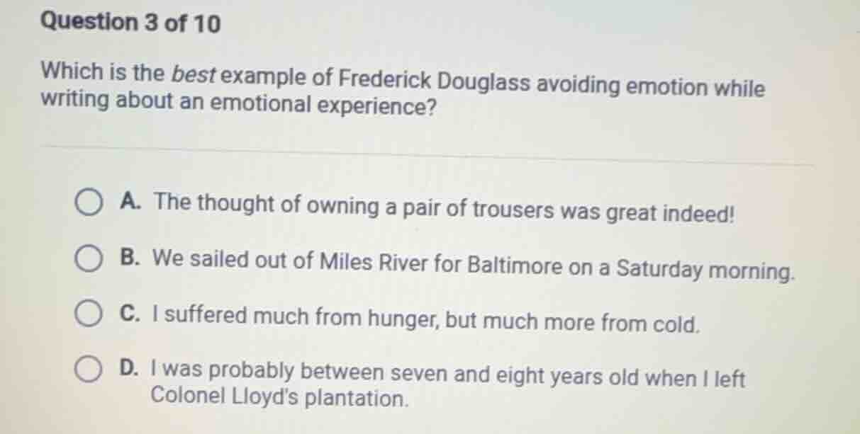 question 3 of 10 which is the best example of frederick douglass avoidi…